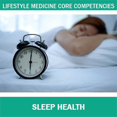 Sleep Health | Core Competencies
