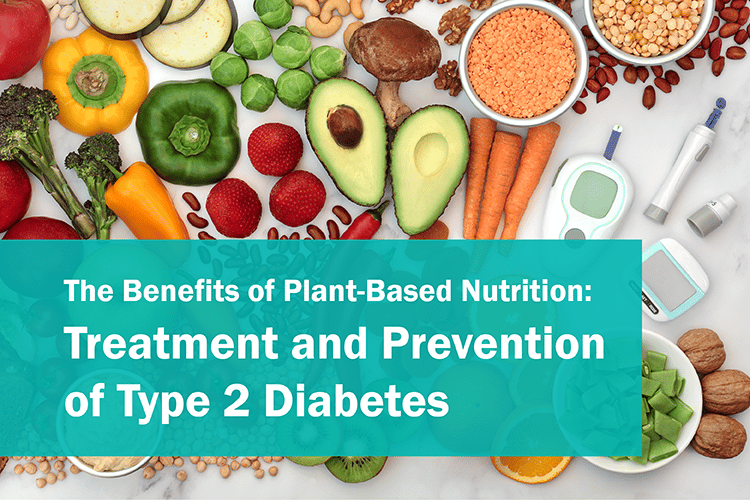 Benefits of a Plant-Based Diet for Diabetics