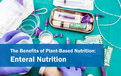 The Benefits of Plant-Based Nutrition:  for Enteral Nutrition