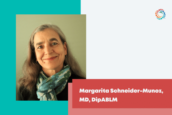 Margarita Schneider Munoz, Md, Dipablm
